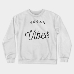 Vegan Vibes Crewneck Sweatshirt